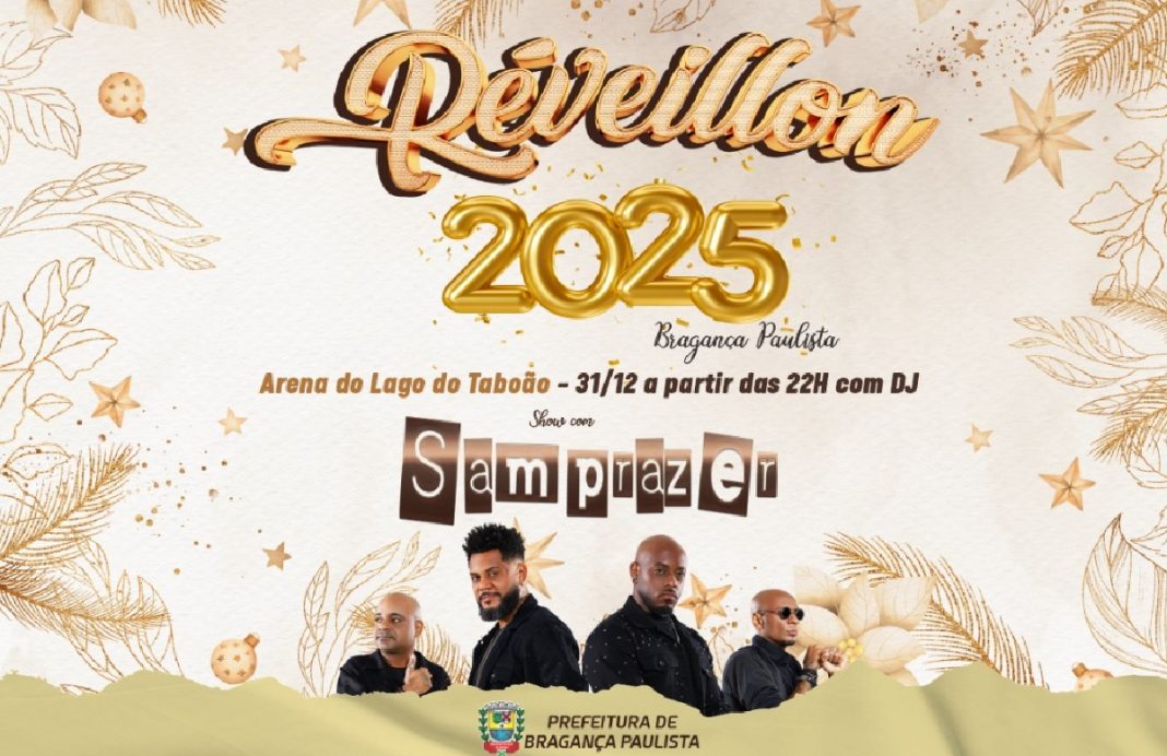 reveillon-2025-braganca-paulista-tera-show-especial-com-o-grupo-samprazer